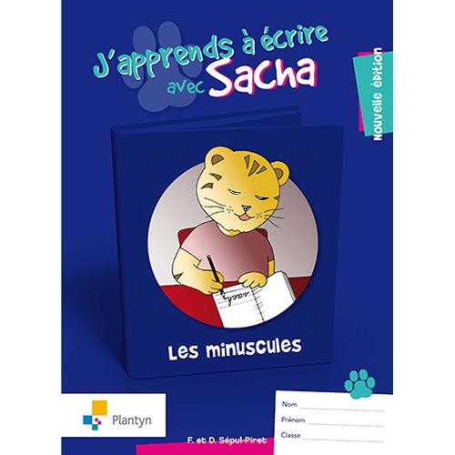 J'apprends à écrire avec Sacha A Les minuscules