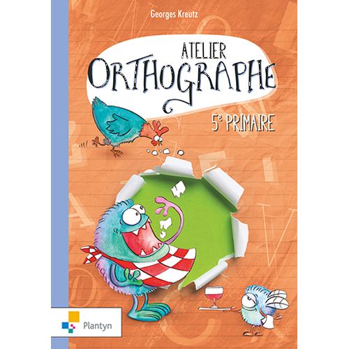 Atelier orthographe 5 (ed. 1 - 2018 )