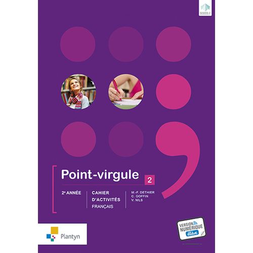 Point-virgule 2 Cahier d'activités (+ Scoodle) Nouvelle version