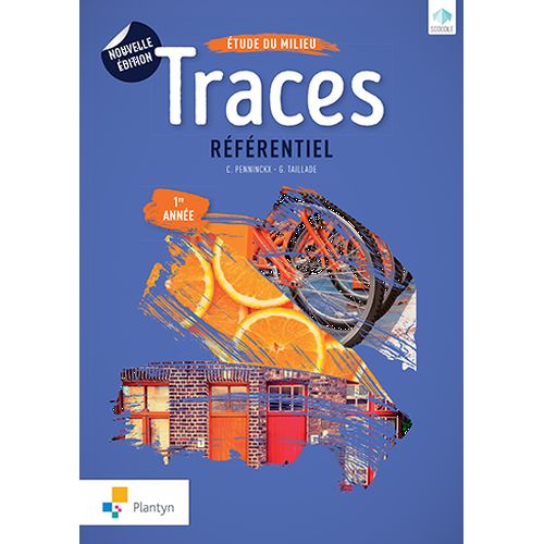Traces 1 - Nouvelle édition - Référentiel agréé (ed. 2 - 2017 )