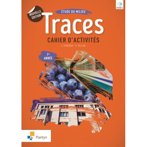 Traces 1 - Nouvelle édition - Cahier (+ Scoodle) (ed. 3 - 2017 )