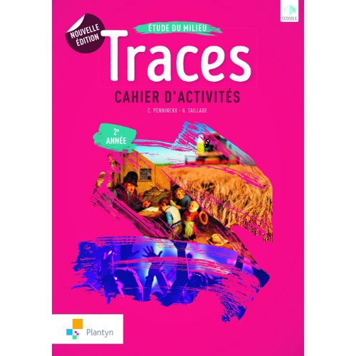 Traces 2 - Nouvelle édition - Cahier (+ Scoodle) (ed. 3 - 2018 )