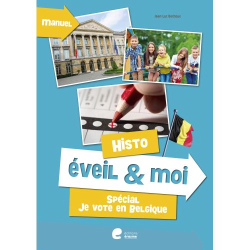 Eveil et moi: Spécial Je vote en Belgique