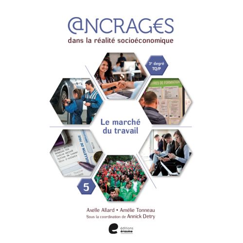 Ancrages 5e TQ/P Cahier 5 - Marché du travail