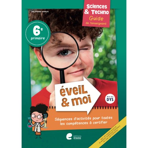 Eveil & moi: Sciences 6 Guide