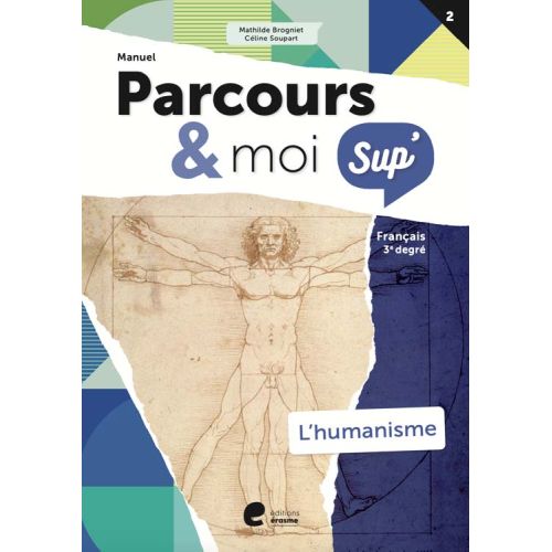 Parcours & moi SUP' - 3e degré - Manuel 2 - L'humanisme