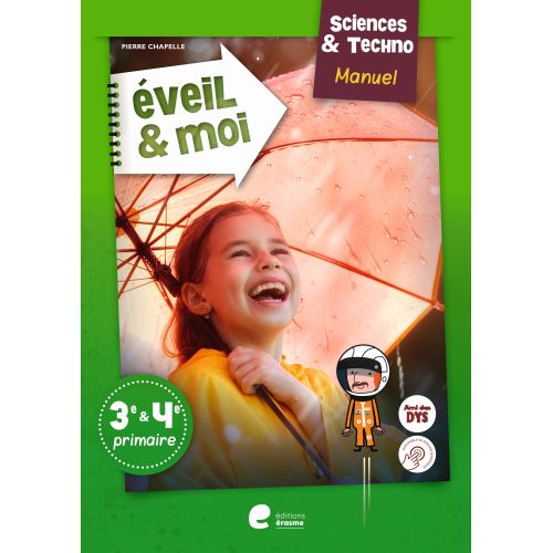 Eveil et moi: Sciences et technologie 3e/4e manuel