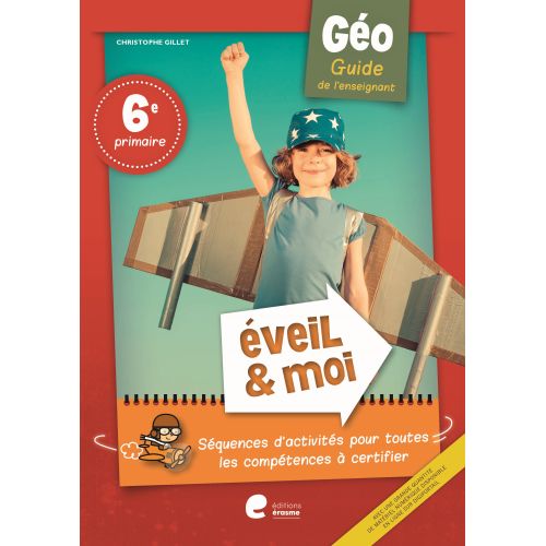 Eveil et moi Géo 6ème: Guide de l'enseignant