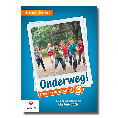 Onderweg ! 3 Livre de l'enseignant Bruxelles