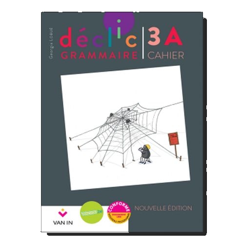 Déclic grammaire NE 3 A - cahier