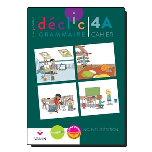 Déclic grammaire NE 4 A - cahier