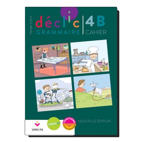 Déclic grammaire NE 4 B - cahier