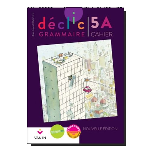 Déclic grammaire NE 5 A - cahier