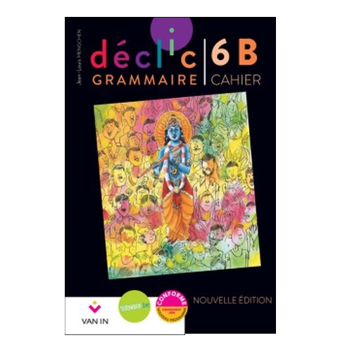 Déclic grammaire NE 6 B - cahier