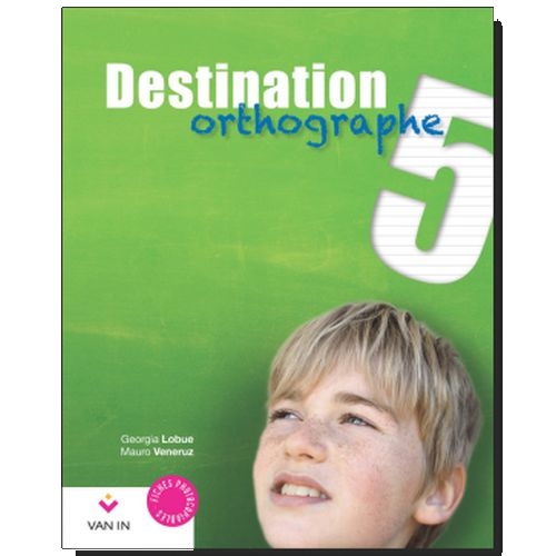 Destination Orthographe 5