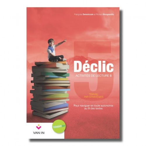 Déclic - Activités de lecture NE 5