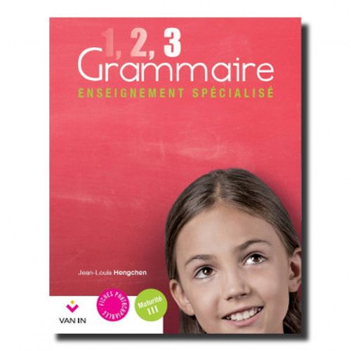 1, 2, 3 Grammaire Maturité III