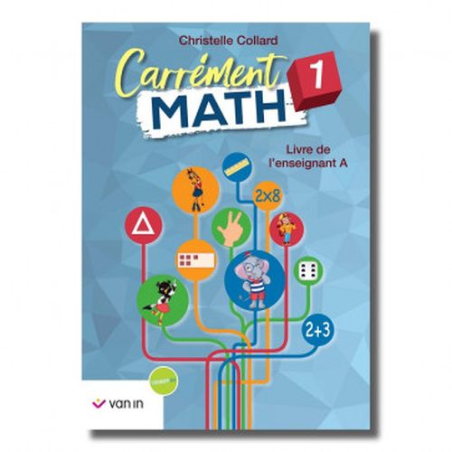 Carrément Math 1 livre de l'enseignant A