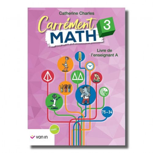Carrément Math 3 livre de l'enseignant A