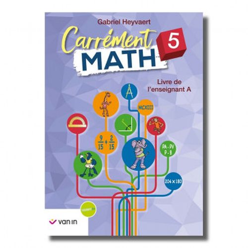 Carrément Math 5 livre de l'enseignant A
