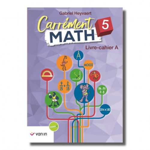 Carrément Math 5 A livre-cahier