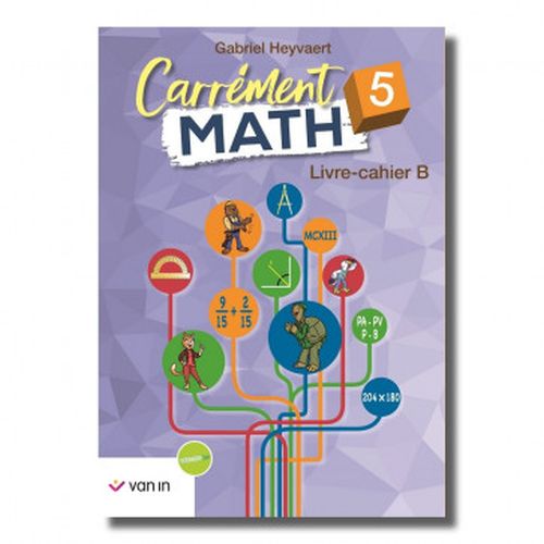 Carrément Math 5 B livre-cahier