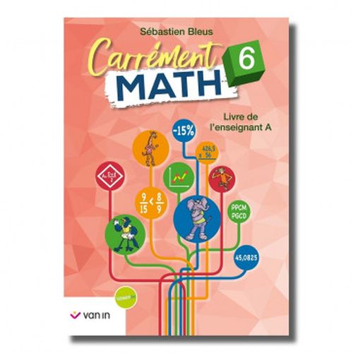 Carrément Math 6 livre de l'enseignant A