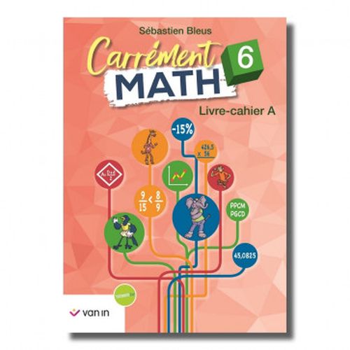 Carrément Math 6 A livre-cahier