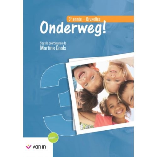 Onderweg ! 3 Livre-cahier Bruxelles