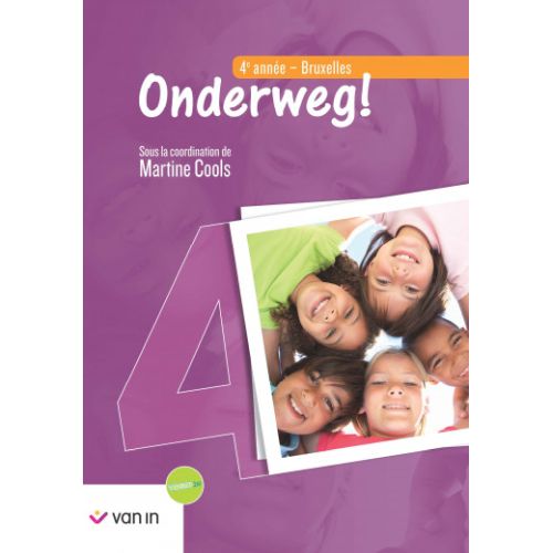 Onderweg ! 4 Livre-cahier Bruxelles