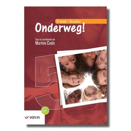 Onderweg ! 5 Livre-cahier Brux.