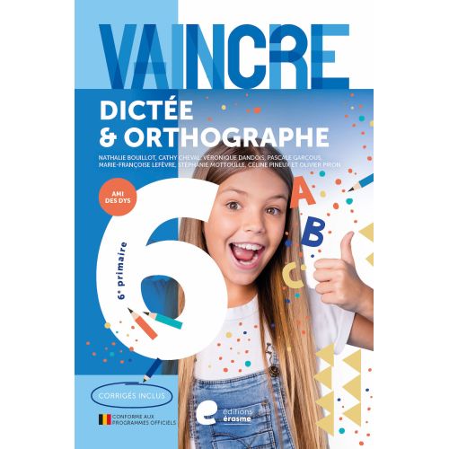 VAINCRE DICTEE ORTHO 6EM PRIMA