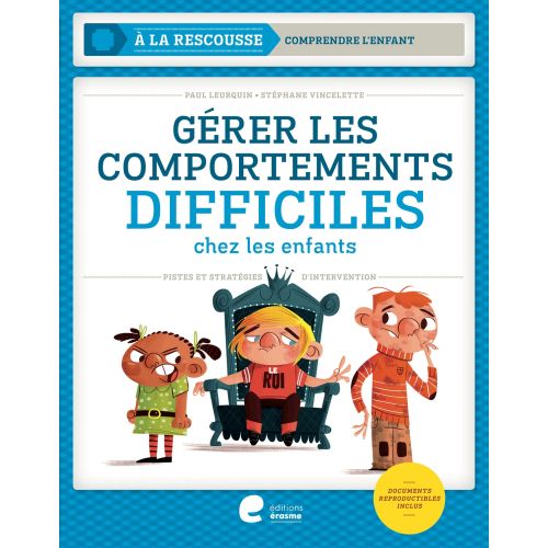GERER COMPORTEMENTS DIF.ENFANT