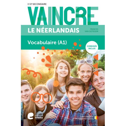 VAINCRE LE NEERLANDAIS - VOCABULAIRE (A1)- 1RE/2E SECONDAIRE