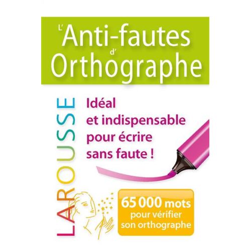 Larousse anti-fautes orthographe