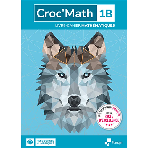 Croc'Math 1B - Livre-cahier (+ Scoodle) Edition Pacte Croc'Math 1B - Livre-cahier (+ Scoodle) Edition Pacte