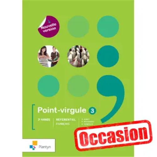 Point-virgule 3 - Référentiel - Nouvelle version - Occasion Point-virgule 3 - Référentiel - Nouvelle version - Occasion