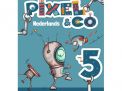 Pixel & Co - Nederlands 5 - Bruxelles (ed. 1 - 2021 )