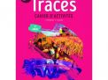Traces 2 - Nouvelle édition - Cahier (+ Scoodle) (ed. 3 - 2018 )