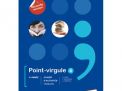 Point-virgule 4 - Cahier d'activités - Nouvelle version (+ Scoodle) (ed. 3 - 2019 )
