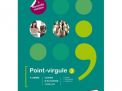 Point-virgule 3 - Cahier d'activités - Nouvelle version (+ Scoodle) (ed. 4 - 2020 )