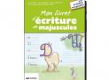 Mon livret d'écriture de majuscules (n.e.)