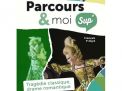 Parcours & moi SUP' - 3e degré - Livre-cahier 3 - Tragédie classique, drame romantique